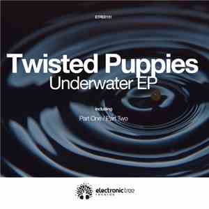 Twisted Puppies - Underwater EP flac download