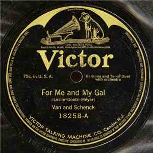 Van And Schenck - For Me And My Gal / Dance And Grow Thin flac download