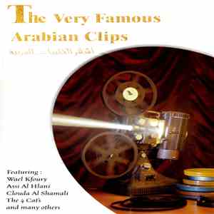 Various - اشهر الكليبات العربية = The Very Famous Arabia flac download