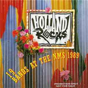Various - Holland Rocks - 19 Bands At The NMS 1989 flac download