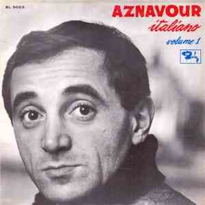 Aznavour - Aznavour Italiano Volume 1 flac download