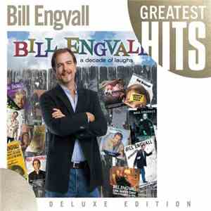 Bill Engvall - Greatest Hits: A Decade Of Laughs (Deluxe Edition) flac download