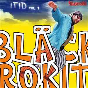 Bläck Rokit - Itid Vol. 1 flac download