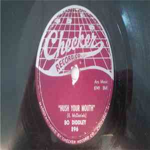 Bo Diddley - Hush Your Mouth / Dearest Darling flac download