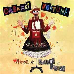 Cabaret Fortuna - Amor E Coisas Parvas flac download