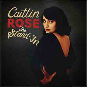 Caitlin Rose - The Stand-In flac download