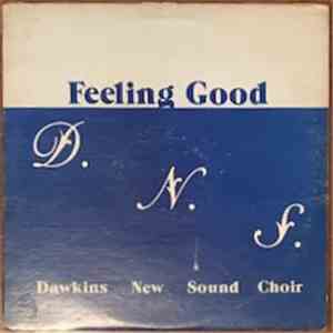 Dawkins New Sound Choir - Feeling Good flac download
