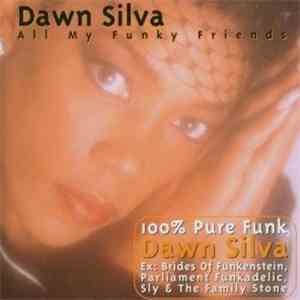 Dawn Silva - All My Funky Friends flac download