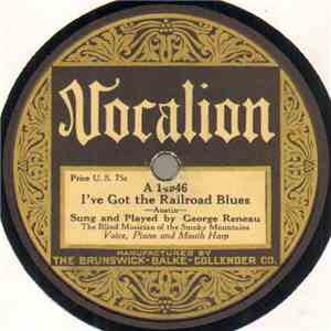 George Reneau - I've Got The Railroad Blues / Birmingham flac download