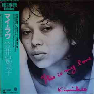 Kimiko Kasai - This Is My Love flac download