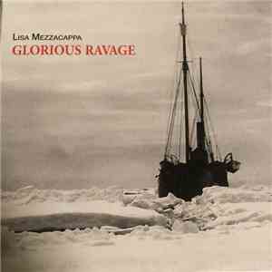 Lisa Mezzacappa - Glorious Ravage flac download