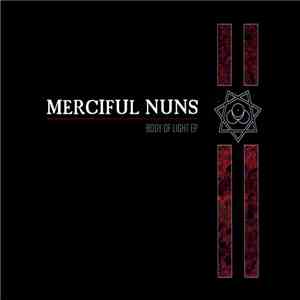 Merciful Nuns - Body Of Light EP flac download