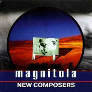 New Composers - Magnitola flac download