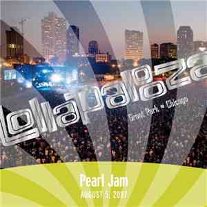 Pearl Jam - Lollapalooza 2007 flac download