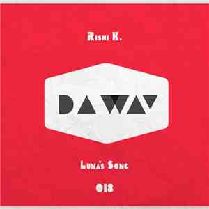 Rishi K. - Luna's Song flac download