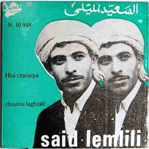 السعيد لمليلي = Said Lemlili - Hna Chaouiya / Choufou Laghzali flac download