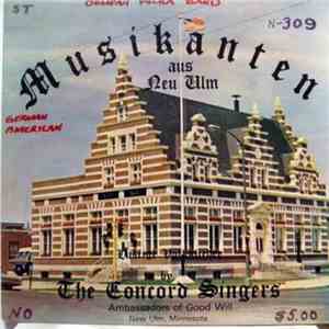The Concord Singers - Musikkanten Aus Neu Ulm flac download