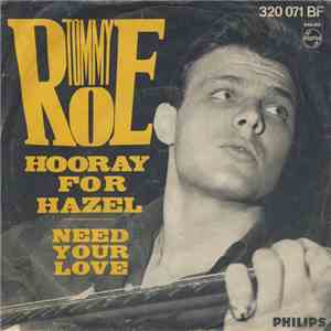 Tommy Roe - Hooray For Hazel / Need Your Love flac download