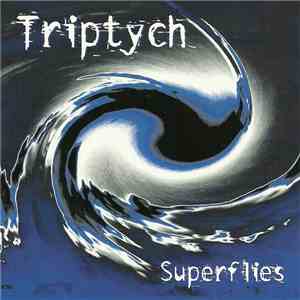Triptych  - Superflies flac download