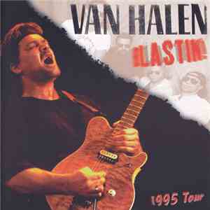 Van Halen - Blastin'! (1995 Tour) flac download
