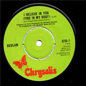 Bedlam  - I Believe In You (Fire In My Body) flac download