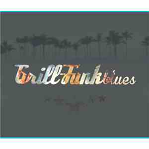 Bleiz - Grill-Funk Blues flac download