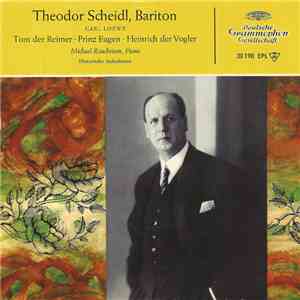 Carl Loewe ; Theodor Scheidl, Michael Raucheisen - Tom Der Reimer • Prinz Eugen • Heinrich Der Vogler flac download