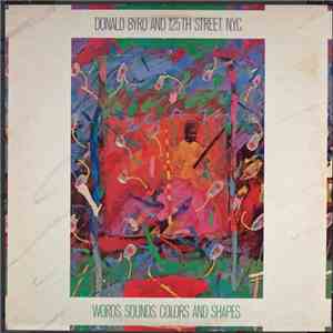 Donald Byrd & 125th Street, N.Y.C. - Words, Sounds, Colors And Shapes flac download