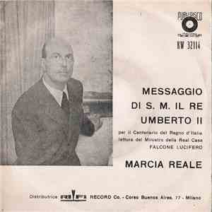 Falcone Lucifero / Orchestra Publidisco - Marcia Reale / Messaggio Di S.M. Il Re Umberto II flac download