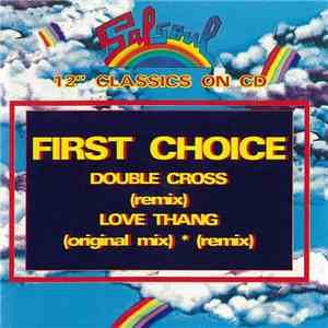 First Choice - Double Cross / Love Thang flac download