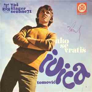 Ivica Tomović - Ako Se Vratiš / Julija flac download