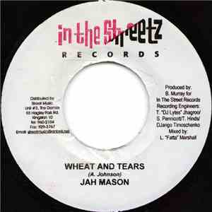Jah Mason - Wheat And Tears flac download