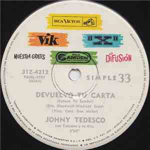 Johny Tedesco Con Toscano Y Su Orq. - Devuelvo Tu Carta / Coqueta flac download