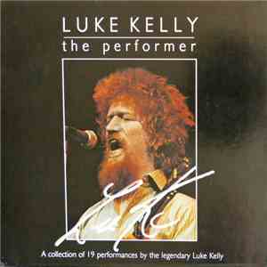 Luke Kelly - The Performer flac download