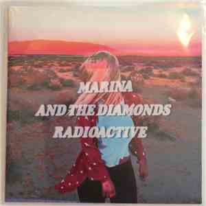Marina And The Diamonds - Radioactive flac download