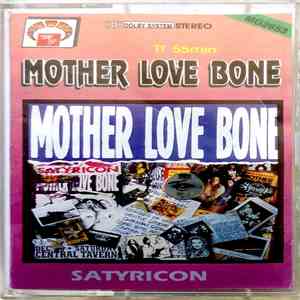 Mother Love Bone - Satyricon flac download