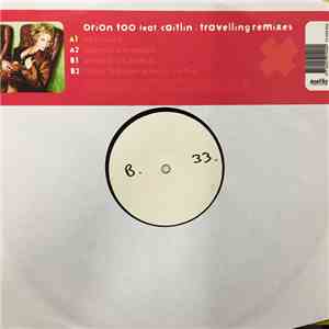 Orion Too feat. Caitlin - Travelling Remixes flac download