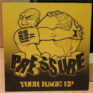 Pressure  - Your Rage EP flac download