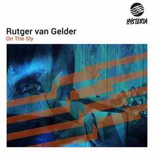 Rutger van Gelder - On The Sly flac download