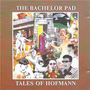 The Bachelor Pad - Tales Of Hofmann flac download