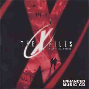 Various - The X-Files Fight The Future: Enhanced Music CD flac download