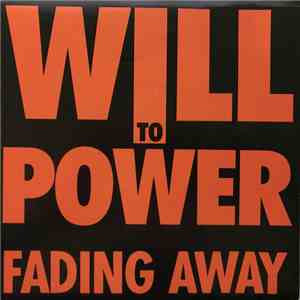 Will To Power - Fading Away flac download