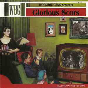 Woodbox Gang - Glorious Scars flac download