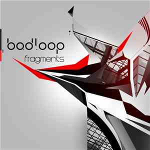 Bad Loop - Fragments flac download
