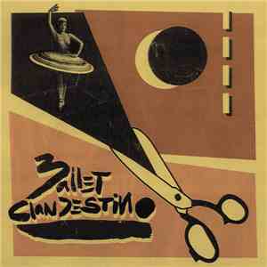 Ballet Clandestino - Ballet Clandestino flac download