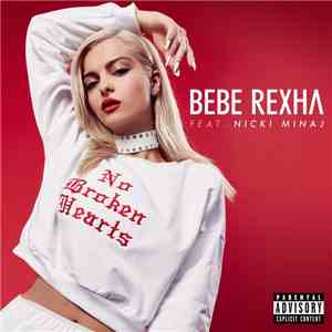 Bebe Rexha Feat. Nicki Minaj - No Broken Hearts flac download