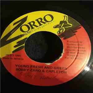 Bobby Zarro & Capleton - Young Fresh And Green flac download