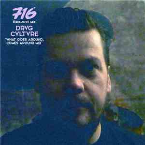 Drvg Cvltvre - What Goes Around Comes Around flac download