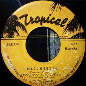 Francisco Zumaque Y Sus Macumberos Del Sinù - Macumberos flac download