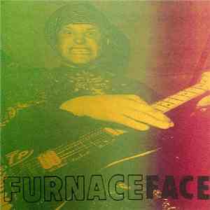 Furnaceface - Sucked Into Drugland flac download